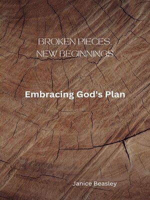 cover image of Broken Pieces, New Beginnings